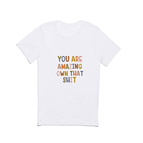 DirtyAngelFace You Are Amazing Own That Shit Classic T-shirt