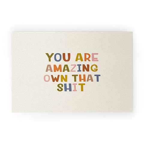DirtyAngelFace You Are Amazing Own That Shit Welcome Mat