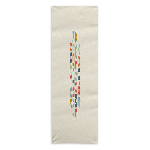 DirtyAngelFace Youre Awesome Keep That Shit Up Yoga Towel