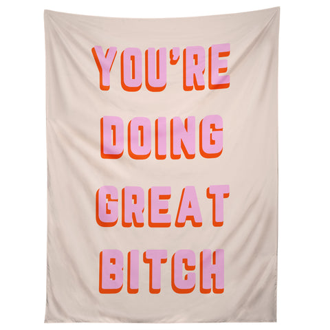 DirtyAngelFace Youre Doing Great Bitch I Tapestry