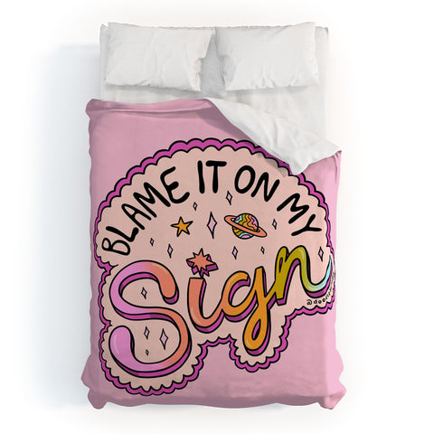 Doodle By Meg Blame It On My Sign Duvet Cover