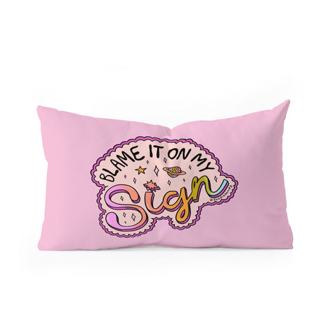Doodle By Meg Blame It On My Sign Oblong Throw Pillow