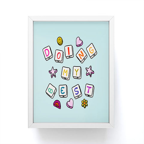 Doodle By Meg Doing My Best Framed Mini Art Print