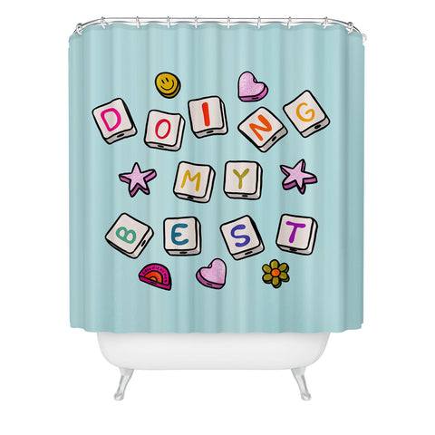 Doodle By Meg Doing My Best Shower Curtain