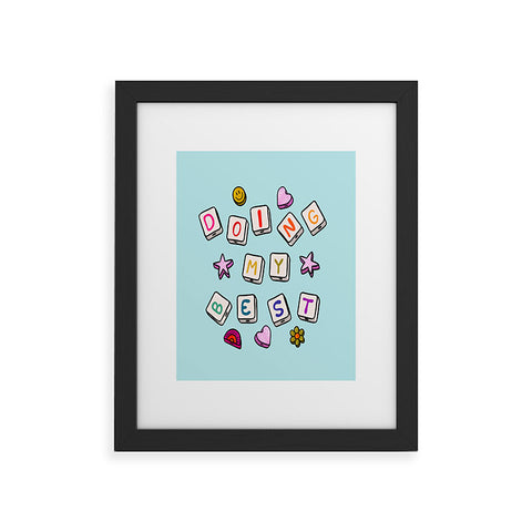 Doodle By Meg Doing My Best Framed Art Print