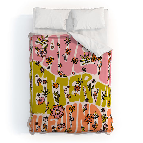 Doodle By Meg Leave It Better Than You Found It Duvet Cover