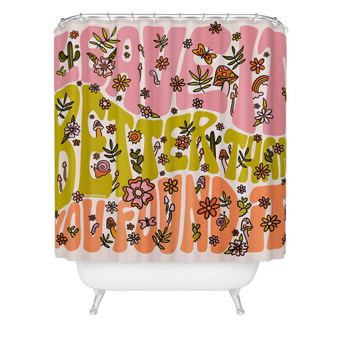 Doodle By Meg Leave It Better Than You Found It Shower Curtain