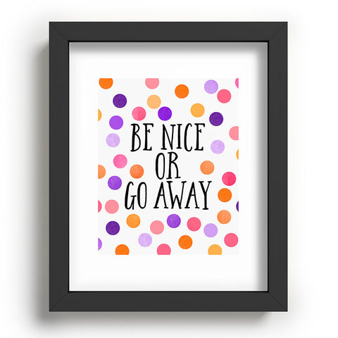 Elisabeth Fredriksson Be Nice Or Go Away Recessed Framing Rectangle