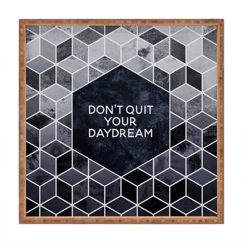 Elisabeth Fredriksson Dont Quit Your Daydream Square Tray