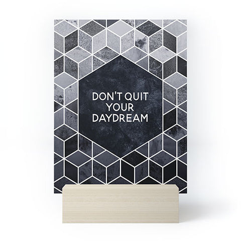 Elisabeth Fredriksson Dont Quit Your Daydream Mini Art Print