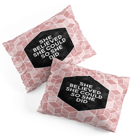 Elisabeth Fredriksson She Believed She Could Pink Pillow Shams