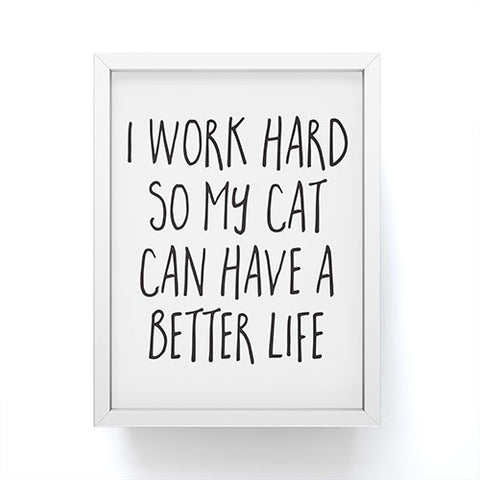 EnvyArt Cat Better Life Framed Mini Art Print
