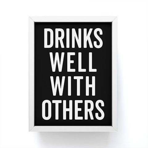 EnvyArt Drinks Well With Others Framed Mini Art Print
