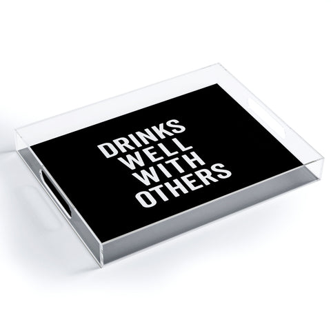 EnvyArt Drinks Well With Others Acrylic Tray