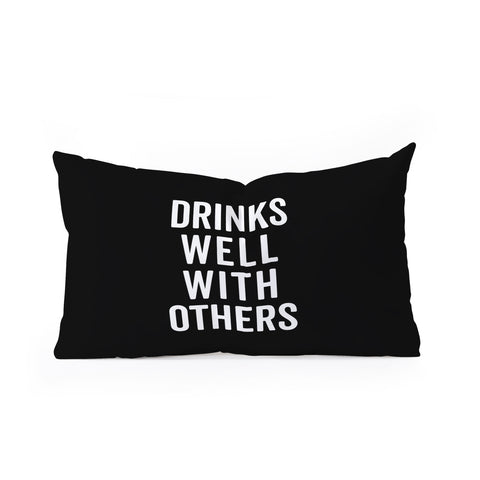 EnvyArt Drinks Well With Others Oblong Throw Pillow