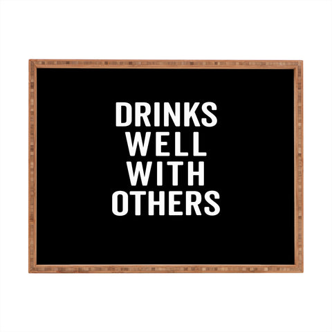 EnvyArt Drinks Well With Others Rectangular Tray