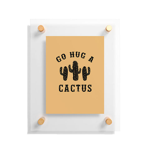 EnvyArt Hug A Cactus Floating Acrylic Print