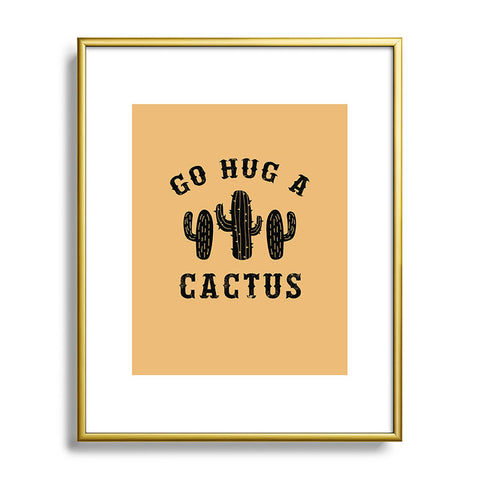 EnvyArt Hug A Cactus Metal Framed Art Print