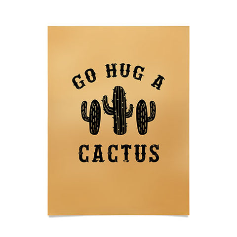 EnvyArt Hug A Cactus Poster