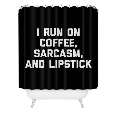 EnvyArt Run Coffee Sarcasm Lipstick Shower Curtain
