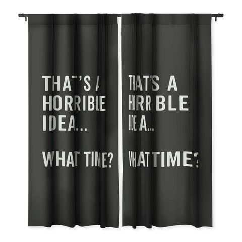 EnvyArt Thats A Horrible Idea Blackout Non Repeat