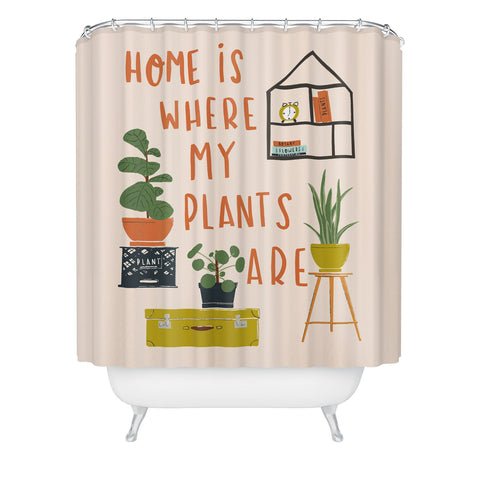 Erika Stallworth Home is Where My Plants Are I Shower Curtain