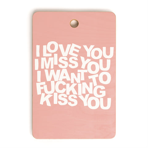 Fimbis I Want To Kiss You Cutting Board Rectangle