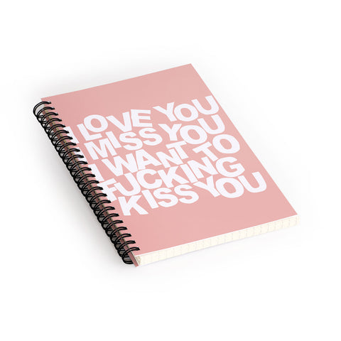 Fimbis I Want To Kiss You Spiral Notebook