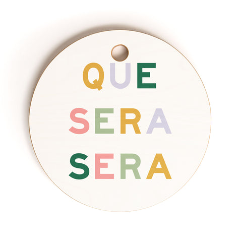 Fimbis Que Sera Sera Cutting Board Round