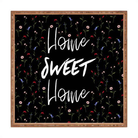 Gabriela Fuente Home sweet home floral Square Tray