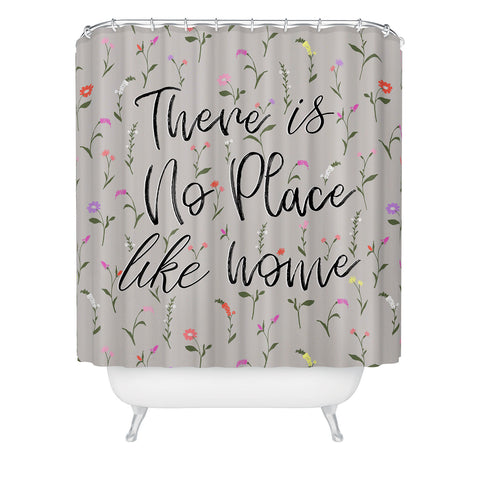 Gabriela Fuente there is no place like home Shower Curtain