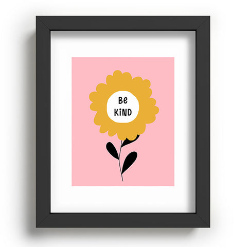 Gale Switzer Be Kind bloom Recessed Framing Rectangle