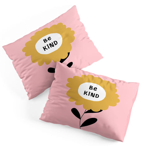 Gale Switzer Be Kind bloom Pillow Shams