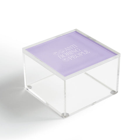 Grace Boring people Acrylic Box
