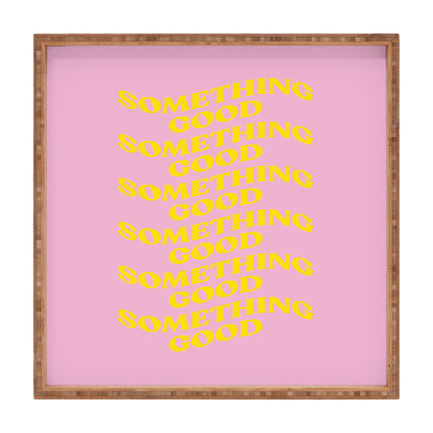 Grace Something Good Square Tray