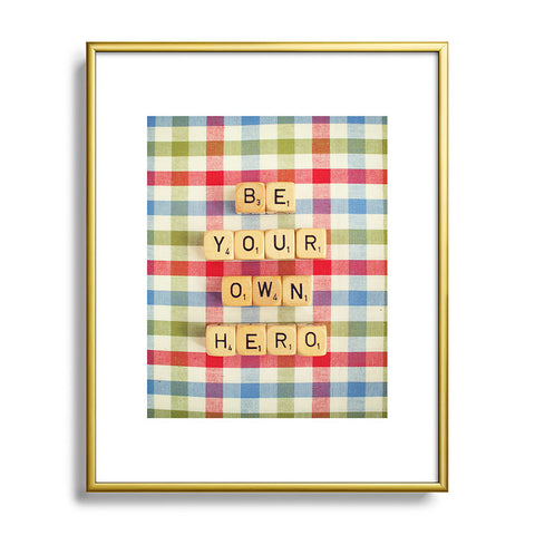 Happee Monkee Be Your Own Hero Metal Framed Art Print