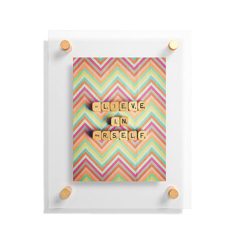 Happee Monkee Believe In Yourself Floating Acrylic Print