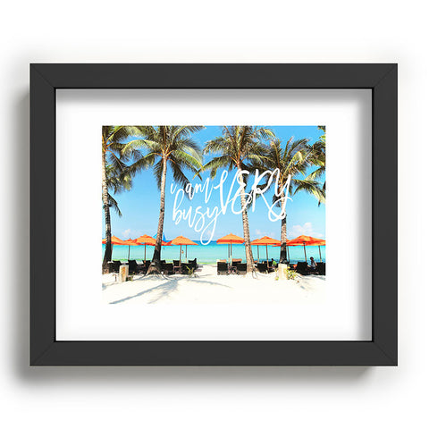 Happee Monkee I Am Very Busy Beach Series Recessed Framing Rectangle
