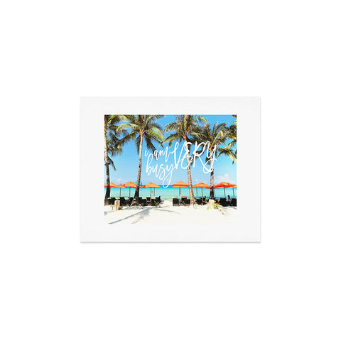 Happee Monkee I Am Very Busy Beach Series Art Print