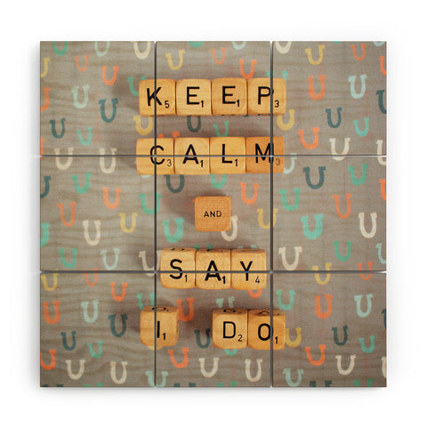 Happee Monkee Keep Calm And Say I Do Wood Wall Mural