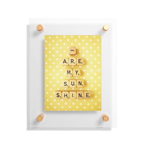 Happee Monkee You Are My Sunshine Floating Acrylic Print