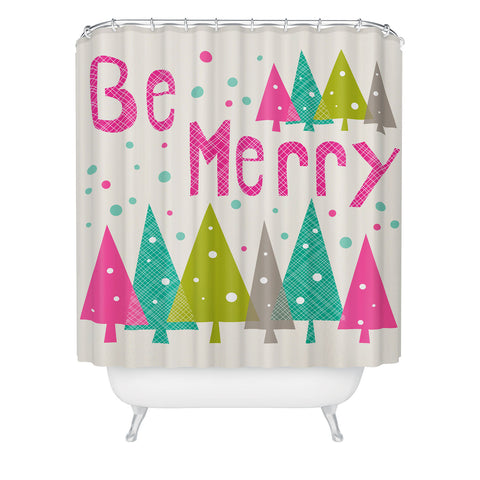 Heather Dutton Be Merry Shower Curtain