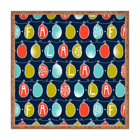Heather Dutton Fa La La La La Square Tray