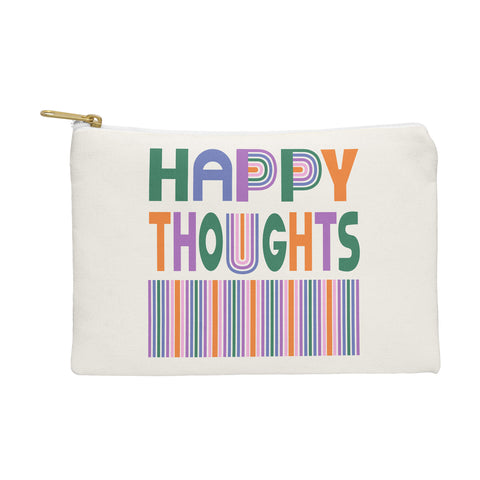 Heather Dutton Happy Thoughts Typography Pouch
