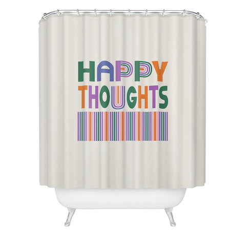 Heather Dutton Happy Thoughts Typography Shower Curtain