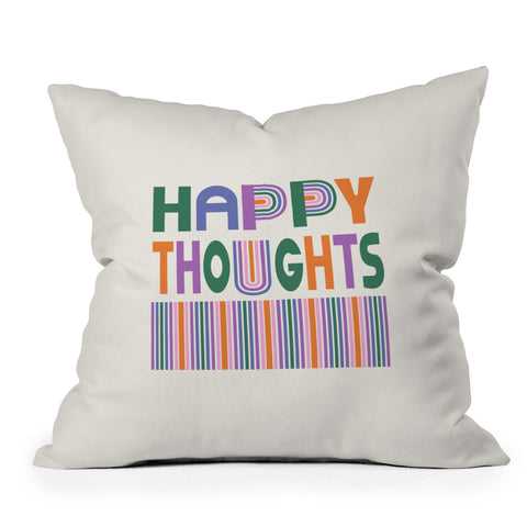 Heather Dutton Happy Thoughts Typography Outdoor Throw Pillow