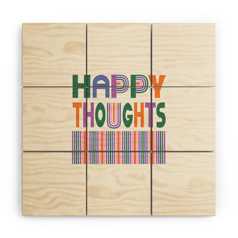 Heather Dutton Happy Thoughts Typography Wood Wall Mural