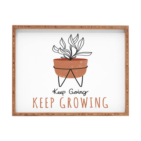 Heather Dutton Keep Going Keep Growing Rectangular Tray