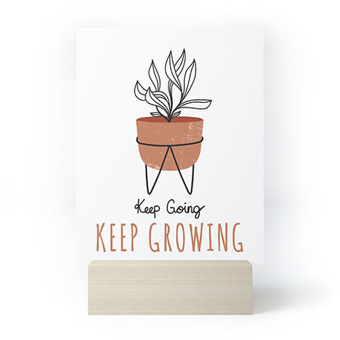 Heather Dutton Keep Going Keep Growing Mini Art Print