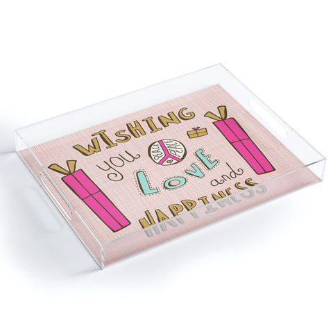 Heather Dutton Peace Love And Happiness Acrylic Tray